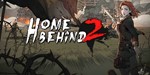 Home Behind 2 (STEAM) Аккаунт ГАРАНТИЯ