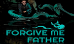 Forgive me Father ️STEAM Аккаунтна 90 дней