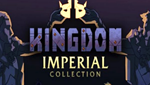 Kingdom Imperial Collection ️STEAM Аккаунтна 90 дней