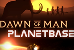 Dawn of Man + Planetbase ️STEAM Аккаунтна 90 дней