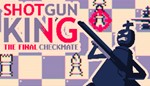 Shotgun King: The Final Checkmate STEAM на 90 дней