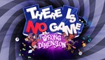 There Is No Game: Wrong DimensionSTEAMна 90 дней