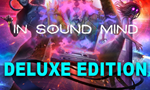 In Sound Mind Deluxe Edition STEAM Аккаунтна 90 дней