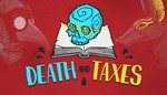 Death and Taxes ️STEAM Аккаунтна 90 дней