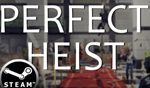 Perfect Heist ️STEAM Аккаунтна 90 дней