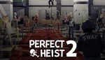 Perfect Heist 2 ️STEAM Аккаунтна 90 дней