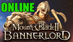 Mount & Blade II: Bannerlord - ОНЛАЙН️STEAM на 30 дней