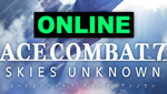 ACE COMBAT 7: SKIES UNKNOWN - ОНЛАЙН ️STEAMна 30 дней