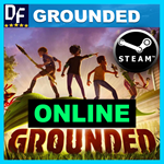・GROUNDED — ОНЛАЙН ・STEAM АККАУНТ