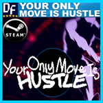 Your Only Move Is HUSTLE ️STEAM Аккаунт