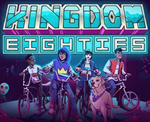 Kingdom Eighties ️STEAM Аккаунт