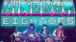 Kingdom Eighties ️STEAM Аккаунтна 90 дней