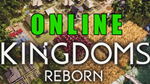 Kingdoms Reborn - ОНЛАЙН️STEAM Аккаунтна 30 дней