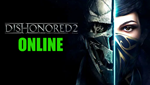 Dishonored 2 - ОНЛАЙН️STEAM Аккаунтна 30 дней