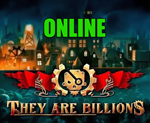 They Are Billions - ОНЛАЙН️STEAM Аккаунт