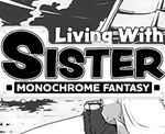 Living With Sister: Monochrome Fantasy️(STEAM) Аккаунт