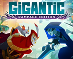 GIGANTIC: RAMPAGE EDITION️STEAM АККАУНТ
