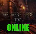 WE WERE HERE TOO — ОНЛАЙН️STEAM АККАУНТ