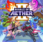 ・RIVALS OF AETHER II・STEAM АККАУНТ・