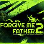 ・FORGIVE ME FATHER 2・STEAM АККАУНТ・ПОДАРОК + ИГРЫ・