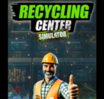 ・RECYCLING CENTER SIMULATOR・STEAM АККАУНТ・