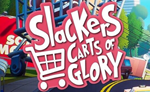 ・SLACKERS - CARTS OF GLORY・STEAM АККАУНТ・НА 90 ДН+ИГРЫ・