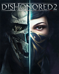 DISHONORED 2 (STEAM)  + ПОДАРОК
