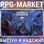 DOOM ETERNAL THE ANCIENT GODS PART ONE (STEAM) КЛЮЧ