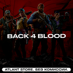 Back 4 Blood (Выбор издания) - Ключ Steam [РФ+УК+СНГ]