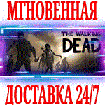 The Walking Dead ⭐ЛЮБОЙ \ ВСЕ СЕЗОНЫSTEAMКЛЮЧ +