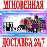 Not a Hero ⭐Steam\РФ+Весь Мир\Key⭐ + Бонус