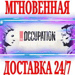 The Occupation ⭐Steam\РФ+Весь Мир\Key⭐ + Бонус