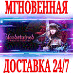 Bloodstained: Ritual of the Night⭐Steam\РФ+Мир\Key⭐+