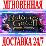 Baldur's Gate II Enhanced Edition⭐Steam\РФ+Мир\Key⭐+