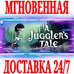 A Juggler's Tale ⭐Steam\РФ+Весь Мир\Key⭐ + Бонус