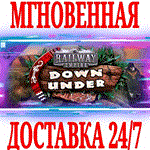 Railway Empire Down Under ⭐Steam\РФ+Весь Мир\Key⭐ + 