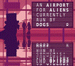 An Airport for Aliens Currently Run by Dogs⭐Steam\Key⭐