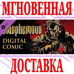 Blasphemous - Digital Comic⭐Steam\РФ+Весь Мир\Key⭐ +