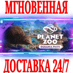 Planet Zoo: Oceania Pack STEAMКЛЮЧРФ+ВЕСЬ МИР +