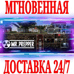 Mr. Prepper ⭐Steam\РФ+Весь Мир\Key⭐ + Бонус
