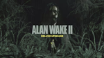 Alan Wake 2 \ Deluxe (The Lake House) EPIC GAMES (PC) - изображение № 4