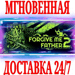 Forgive Me Father 2 STEAMКЛЮЧРФ+ВЕСЬ МИР +