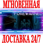 FOREWARNED ⭐Steam\РФ+Весь Мир\Key⭐ + Бонус