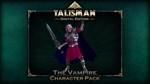 Talisman Character Vampire ⭐Steam\РФ+Весь Мир\Key⭐ + - изображение № 3