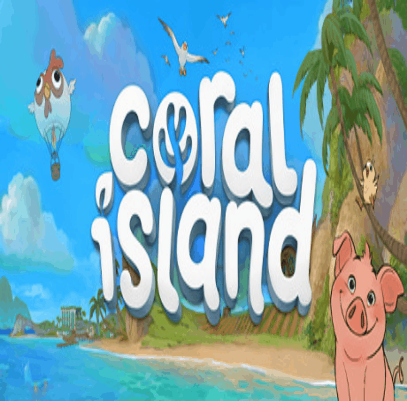 Coral Island + ОБНОВЛЕНИЯ + DLS / STEAM АККАУНТ