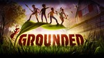 Grounded STEAM ОНЛАЙН АККАУНТ\ REGION FREE