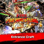 Fire Pro Wrestling World - Entrance Craft PS4 | Турция 