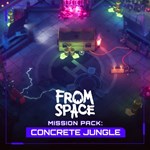 From Space Mission Pack: Concrete Jungle PS4 & PS5 | Ту