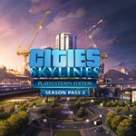 Cities: Skylines - Season Pass 2 PS4 | Турция | 0% 
