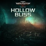 Warhammer 40,000: Inquisitor - Martyr - Hollow Bliss PS